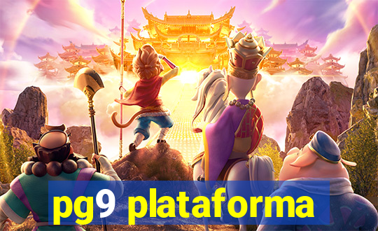 pg9 plataforma